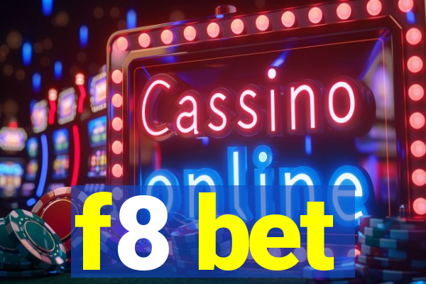 f8 bet